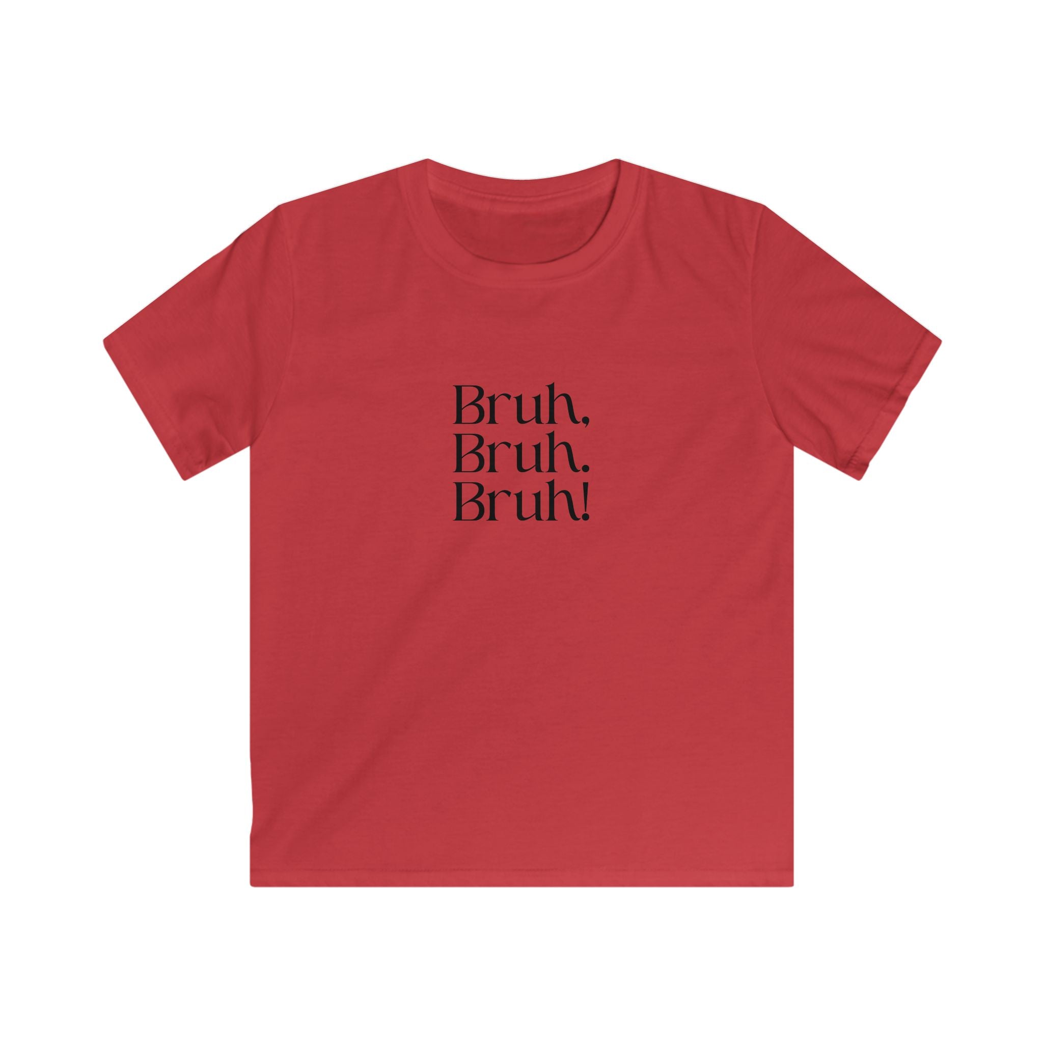 Kids 'Bruh, bruh! Bruh. 67' Softstyle Tee