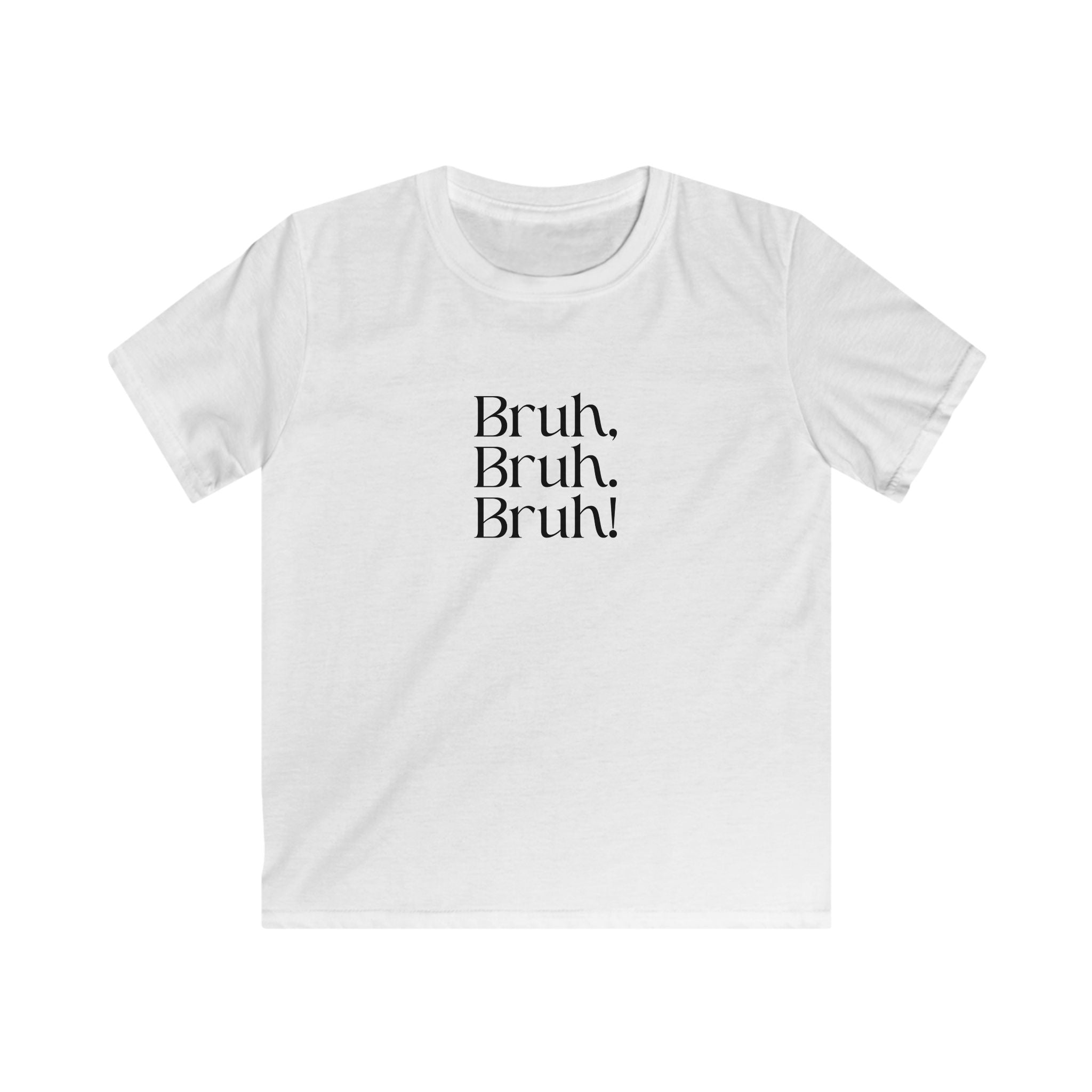 Kids 'Bruh, bruh! Bruh. 67' Softstyle Tee